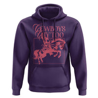 Cowboys Cry Too Hoodie Western Rodeo Cowgirl Cowboy Aesthetic Pink