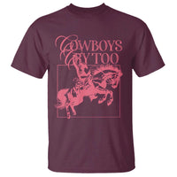 Cowboys Cry Too T Shirt Western Rodeo Cowgirl Cowboy Aesthetic Pink