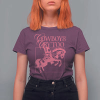 Cowboys Cry Too T Shirt For Women Western Rodeo Cowgirl Cowboy Aesthetic Pink