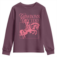Cowboys Cry Too Youth Sweatshirt Western Rodeo Cowgirl Cowboy Aesthetic Pink