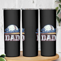 Baseball Dad Skinny Tumbler Baseball Sport Lovers For Father's Day