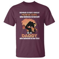 Horse Dad T Shirt Behind Every Great Horse Girl Who Believes is a Daddy - Wonder Print Shop
