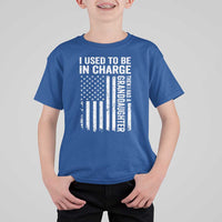 Patriotic American Flag Grandfather Pride T Shirt For Kid I Used To Be In Charge Granddaughter Funny Grandpas Girls Distressed USA Style