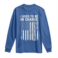 Patriotic American Flag Grandfather Pride Long Sleeve Shirt I Used To Be In Charge Granddaughter Funny Grandpas Girls Distressed USA Style