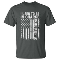 Patriotic American Flag Grandfather Pride T Shirt I Used To Be In Charge Granddaughter Funny Grandpas Girls Distressed USA Style