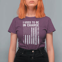 Patriotic American Flag Grandfather Pride T Shirt For Women I Used To Be In Charge Granddaughter Funny Grandpas Girls Distressed USA Style