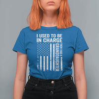Patriotic American Flag Grandfather Pride T Shirt For Women I Used To Be In Charge Granddaughter Funny Grandpas Girls Distressed USA Style
