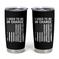 Patriotic American Flag Grandfather Pride Tumbler Cup I Used To Be In Charge Granddaughter Funny Grandpas Girls Distressed USA Style