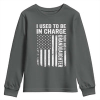 Patriotic American Flag Grandfather Pride Youth Sweatshirt I Used To Be In Charge Granddaughter Funny Grandpas Girls Distressed USA Style
