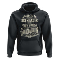 Vintage Style Western Funny Grandpas Girls Hoodie I Used To Be In Charge Then I Had A Granddaughter Retro Look