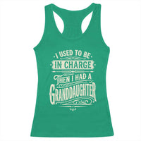 Vintage Style Western Funny Grandpas Girls Racerback Tank Top I Used To Be In Charge Then I Had A Granddaughter Retro Look