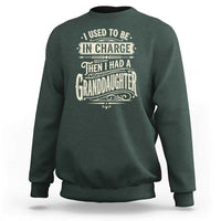 Vintage Style Western Funny Grandpas Girls Sweatshirt I Used To Be In Charge Then I Had A Granddaughter Retro Look