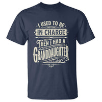 Vintage Style Western Funny Grandpas Girls T Shirt I Used To Be In Charge Then I Had A Granddaughter Retro Look