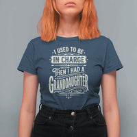 Vintage Style Western Funny Grandpas Girls T Shirt For Women I Used To Be In Charge Then I Had A Granddaughter Retro Look