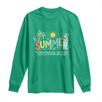 Summer Remembering My Why Long Sleeve Shirt Cute Tropical Beach Palm Tree Surfboard Teacher Graphic