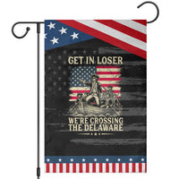 Get In Loser We're Crossing The Delaware Vintage Patriotic Garden Flag Funny George Washington American Flag Fireworks