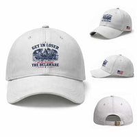 Get In Loser We're Crossing The Delaware Retro Baseball Cap Distressed George Washington Boat Scene Patriotic American Revolution Humor