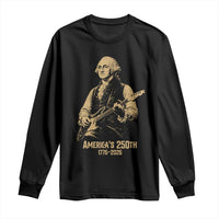 America's 250th George Washington Rock Star Long Sleeve Shirt Funny Electric Guitar Player Vintage 1776 to 2026 Semiquincentennial