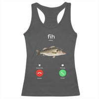 Fih Calling Funny Fish Racerback Tank Top Fishing Lover Hilarious Phone Call Parody - Wonder Print Shop