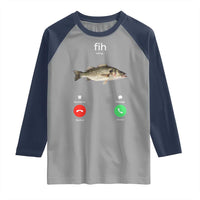 Fih Calling Funny Fish Raglan Shirt Fishing Lover Hilarious Phone Call Parody - Wonder Print Shop