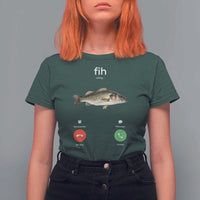 Fih Calling Funny Fish T Shirt For Women Fishing Lover Hilarious Phone Call Parody - Wonder Print Shop
