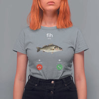 Fih Calling Funny Fish T Shirt For Women Fishing Lover Hilarious Phone Call Parody - Wonder Print Shop