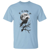 Funny Crow F Caw F T Shirt Gothic Raven and Moon TS02