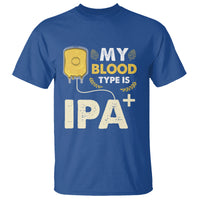 Beer Lover T Shirt My Blood Type Is IPA+ Funny IPA Positive Craft Beer Lovers - Wonder Print Shop