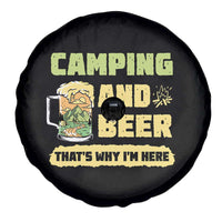 Funny Camping And Beer Spare Tire Cover That's Why I'm Here Camping Drinking Lover