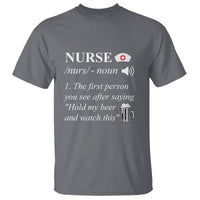 Funny Nurse T Shirt Nurse Definition Hold My Beer Saying Sarcastic Funny Nurse - Wonder Print Shop