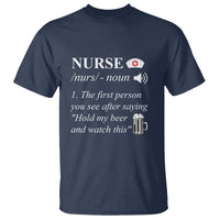 Funny Nurse T Shirt Nurse Definition Hold My Beer Saying Sarcastic Funny Nurse - Wonder Print Shop