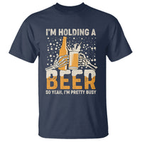 Beer Lover T Shirt I'm Holding A Beer So Yeah I'm Pretty Busy Funny Beer Lover - Wonder Print Shop