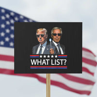 Funny Political Conspiracy Parody Protest Sign What List Men in Black Meme - Wonder Print Shop