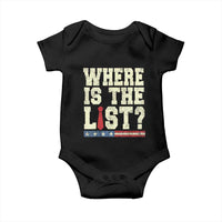 Where Is The List Baby Onesie Funny Political Conspiracy Parody - Wonder Print Shop