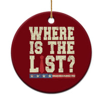 Where Is The List Ceramic Ornament Funny Political Conspiracy Parody - Wonder Print Shop