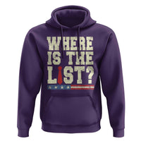 Where Is The List Hoodie Funny Political Conspiracy Parody - Wonder Print Shop