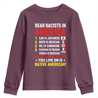 Dear Racists In America Land You Live On Is Native American Youth Sweatshirt Anti Racism Social Justice