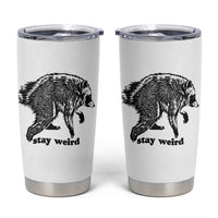 Stay Weird Jimothy the Raccoon Vintage Woodcut Style Graphic Tumbler Cup Funny Seattle Trash Panda Meme