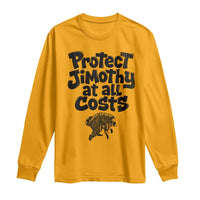 Protect Jimothy At All Costs Viral Seattle Raccoon Long Sleeve Shirt Trash Panda Legend Lover Supporter