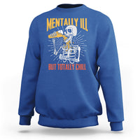 Funny Skeleton Sweatshirt Mentally Ill But Totally Chill Drinking Beer Lover Halloween Costume - Wonder Print Shop