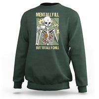 Funny Skeleton Sweatshirt Mentally Ill But Totally Chill Drinking Coffee Lover Halloween Costume - Wonder Print Shop