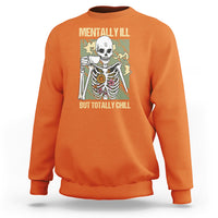 Funny Skeleton Sweatshirt Mentally Ill But Totally Chill Drinking Coffee Lover Halloween Costume - Wonder Print Shop