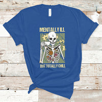 Funny Skeleton T Shirt Mentally Ill But Totally Chill Drinking Coffee Lover Halloween Costume - Wonder Print Shop