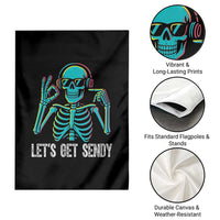 Lets Get Sendy Skeleton Garden Flag Full Send Vibes Glowcore - Wonder Print Shop