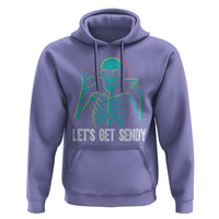 Lets Get Sendy Skeleton Hoodie Full Send Vibes Glowcore - Wonder Print Shop