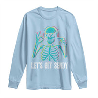 Lets Get Sendy Skeleton Long Sleeve Shirt Full Send Vibes Glowcore - Wonder Print Shop