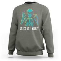 Lets Get Sendy Skeleton Sweatshirt Full Send Vibes Glowcore - Wonder Print Shop
