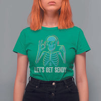 Lets Get Sendy Skeleton T Shirt For Women Full Send Vibes Glowcore - Wonder Print Shop