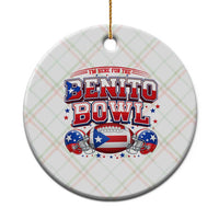 I’m Here for the Benito Bowl Ceramic Ornament Funny Music Fan Football Game Day