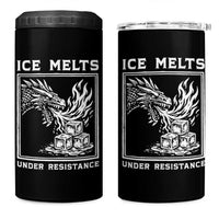 Ice Melts Under Resistance 4 in 1 Can Cooler Tumbler Against Ice Protest Dragon Graphic with Fire